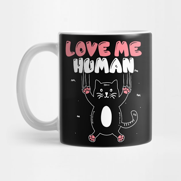 Love me human funny cat lover gift idea by PlimPlom